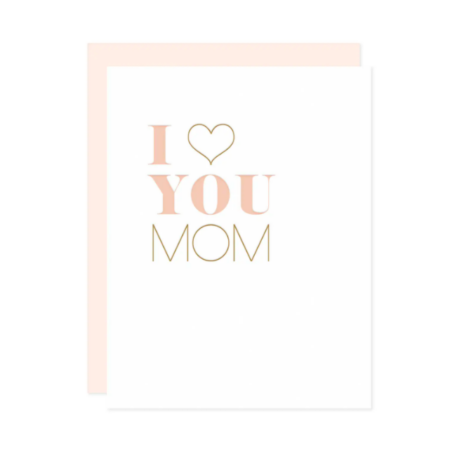 A letterpress card for Mother's Day. The white card reads " I heart you mom" and comes with a pink envelope